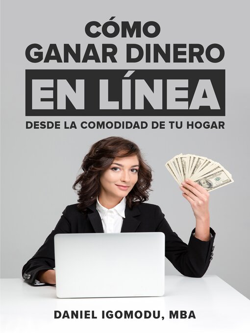 Title details for CÓMO GANAR DINERO EN LÍNEA by Daniel Igomodu - Available